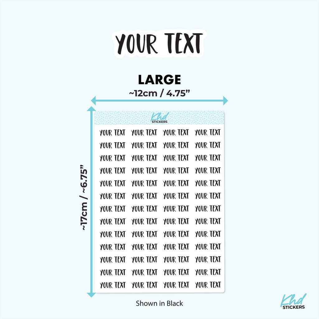 Design Your Own Word Stickers - Font A, LARGE White Removable