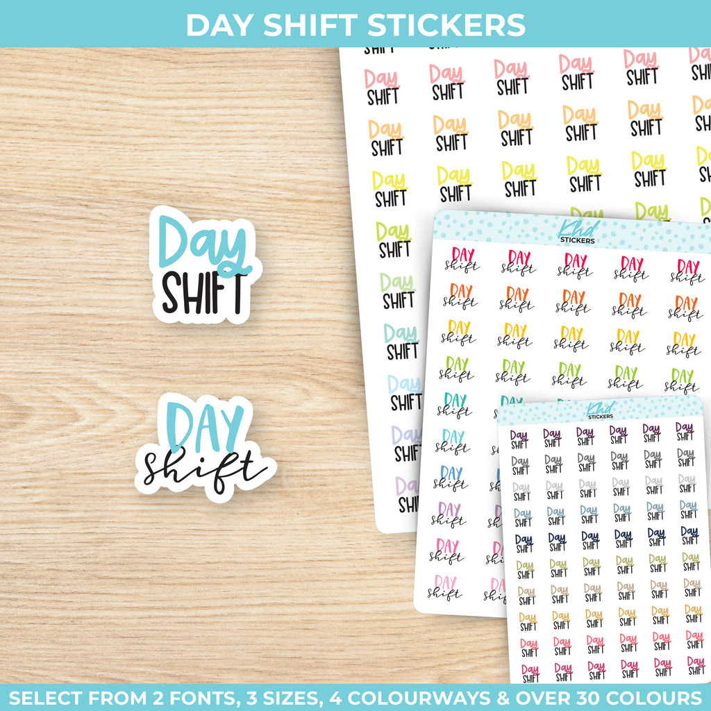 Day Shift Stickers Small