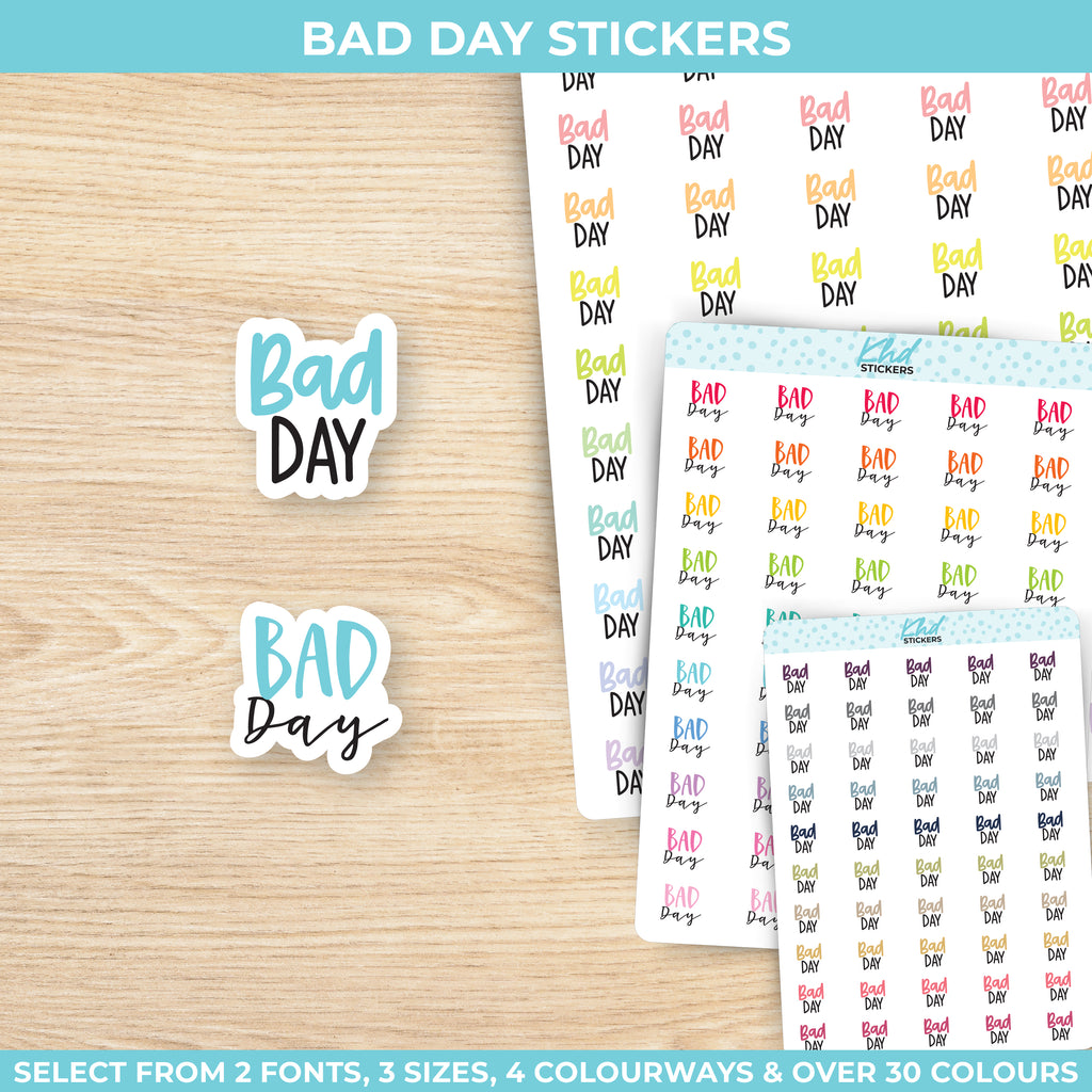 Bad Day Stickers Small