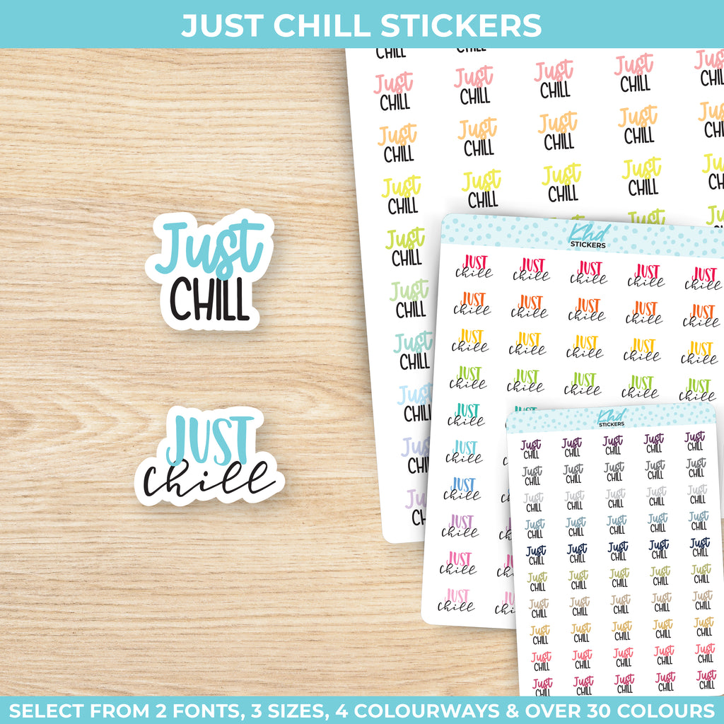 Just Chill Stickers Small