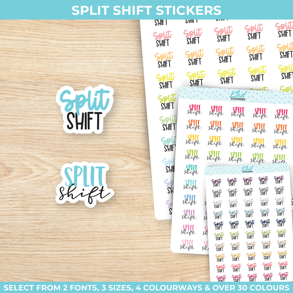 Split Shift Stickers Small