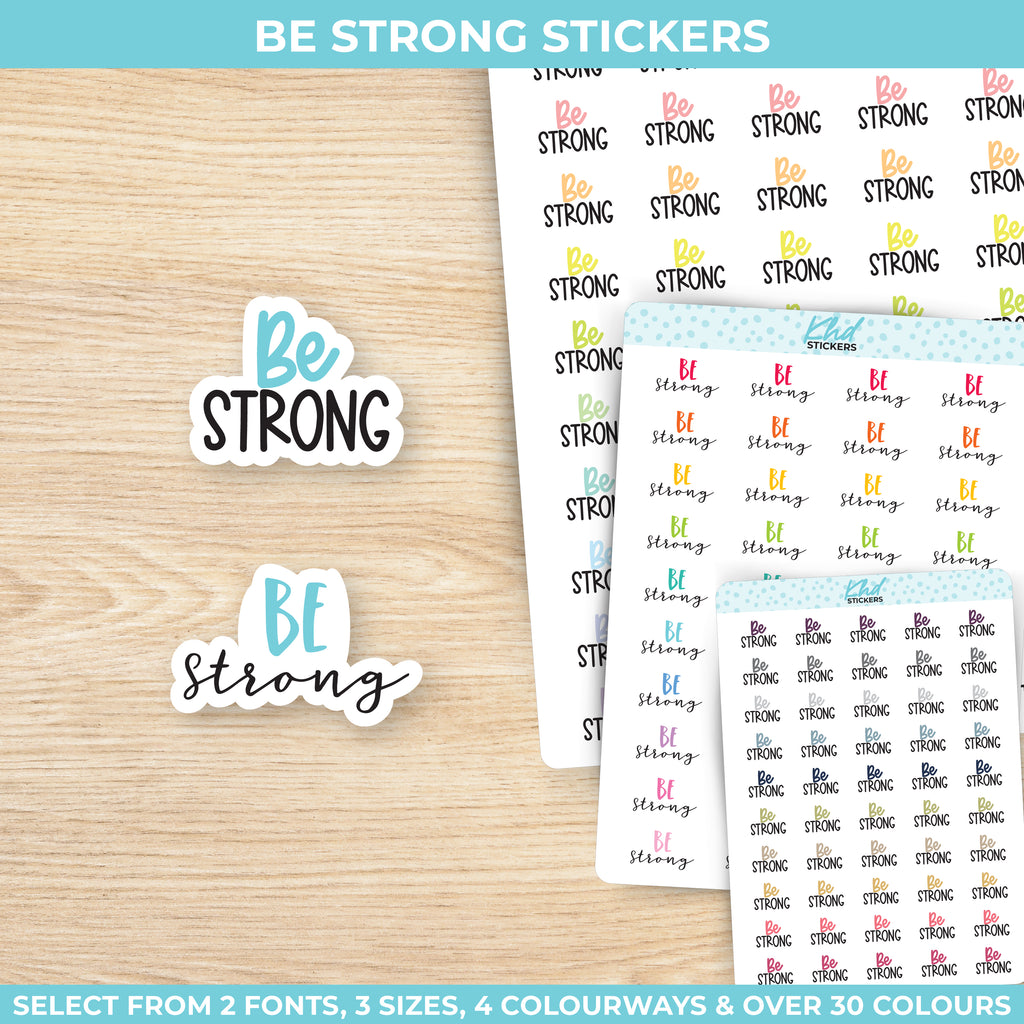 Be Strong Stickers Small