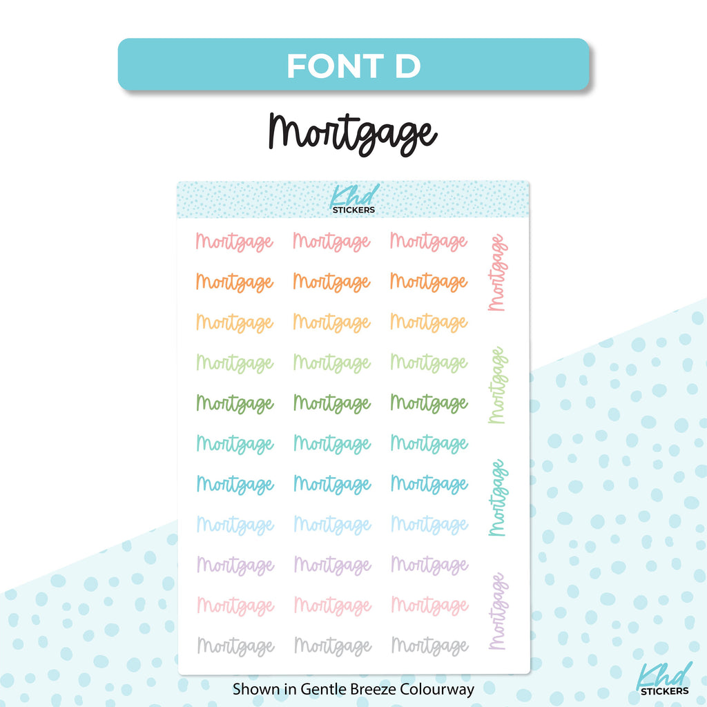 Mortgage Stickers, Planner Stickers, Select from 6 fonts & 2 sizes, Removable
