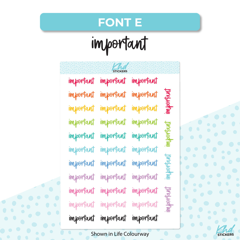 Important Script Planner Stickers, Select from 6 fonts & 2 sizes, Removable