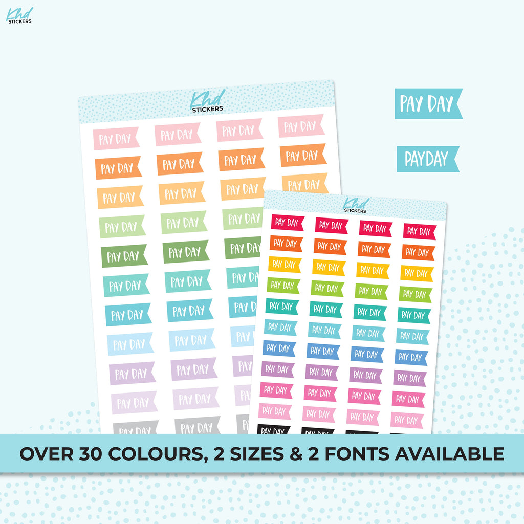 Pay Day Flag Stickers, Planner Stickers, Two size and font options, removable