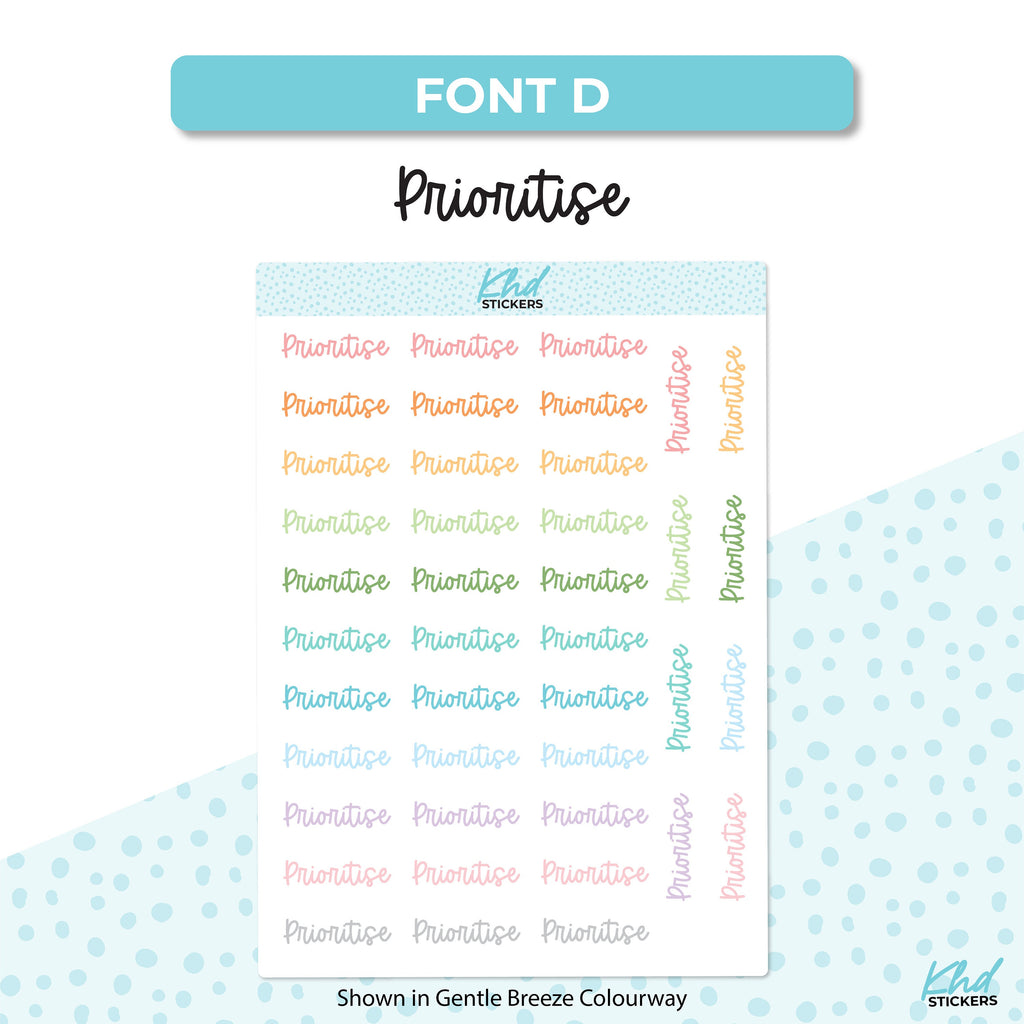 Prioritise Stickers, Planner Stickers, Select from 6 fonts & 2 sizes, Removable to suit all planners
