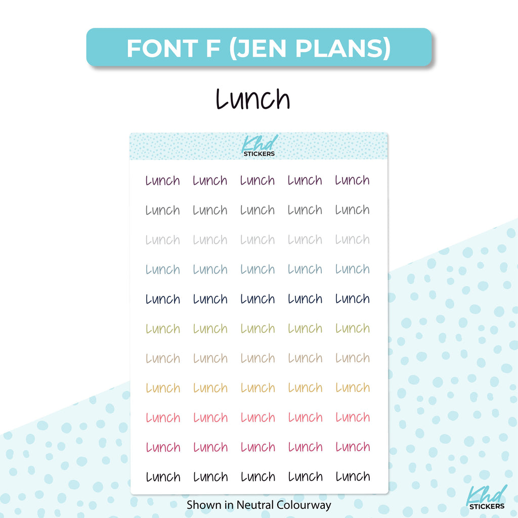 Lunch Stickers, Script Planner Stickers, Select from 6 fonts & 2 sizes, Removable