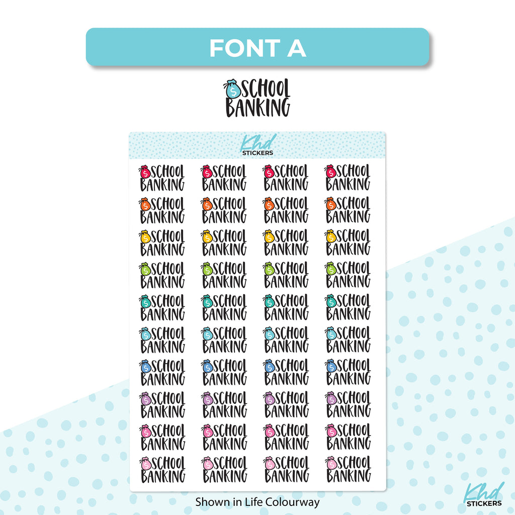 School Banking Stickers, Planner Stickers, Two size and font options, removable