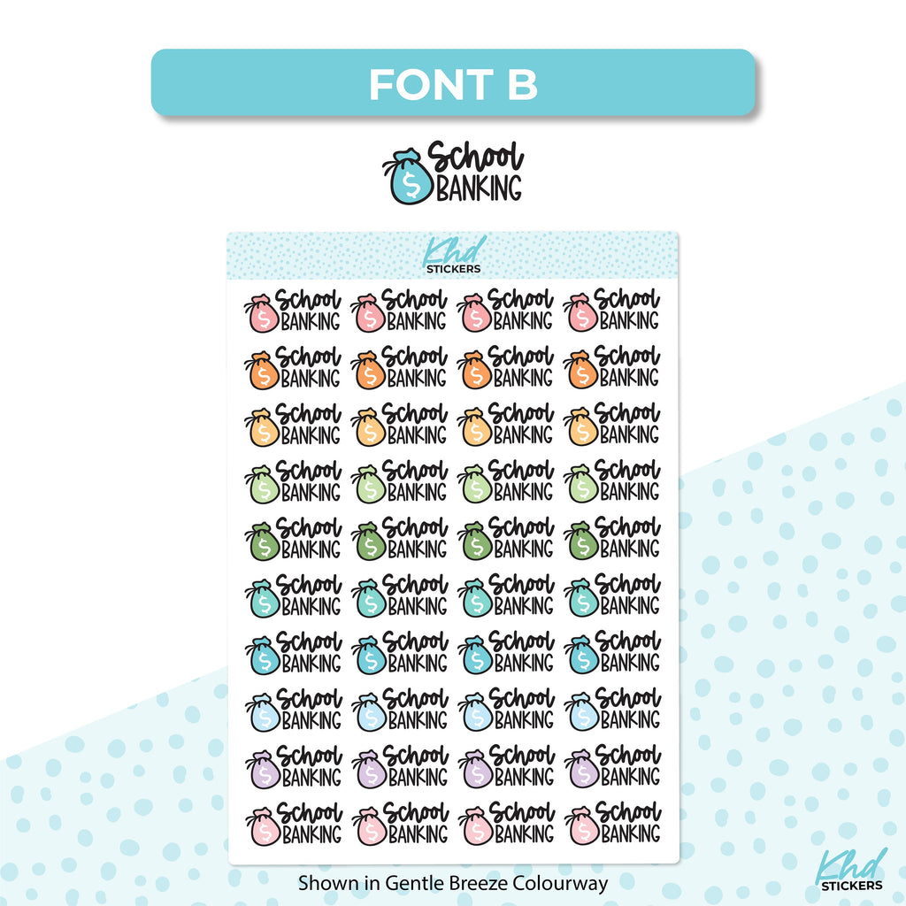 School Banking Stickers, Planner Stickers, Two size and font options, removable