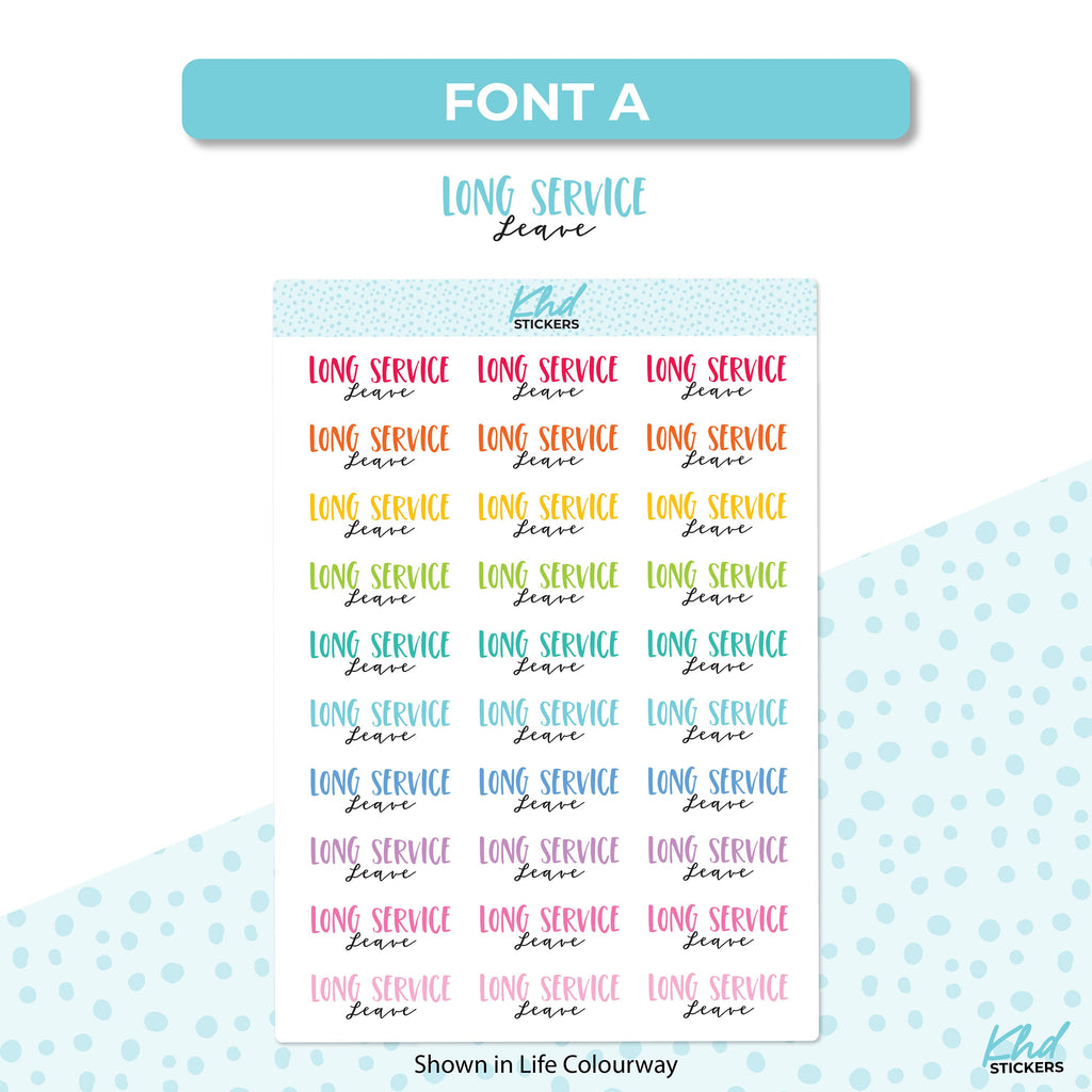 Long Service Leave Stickers, Planner Stickers, Two size and font selections, LSL. Work Stickers, Removable