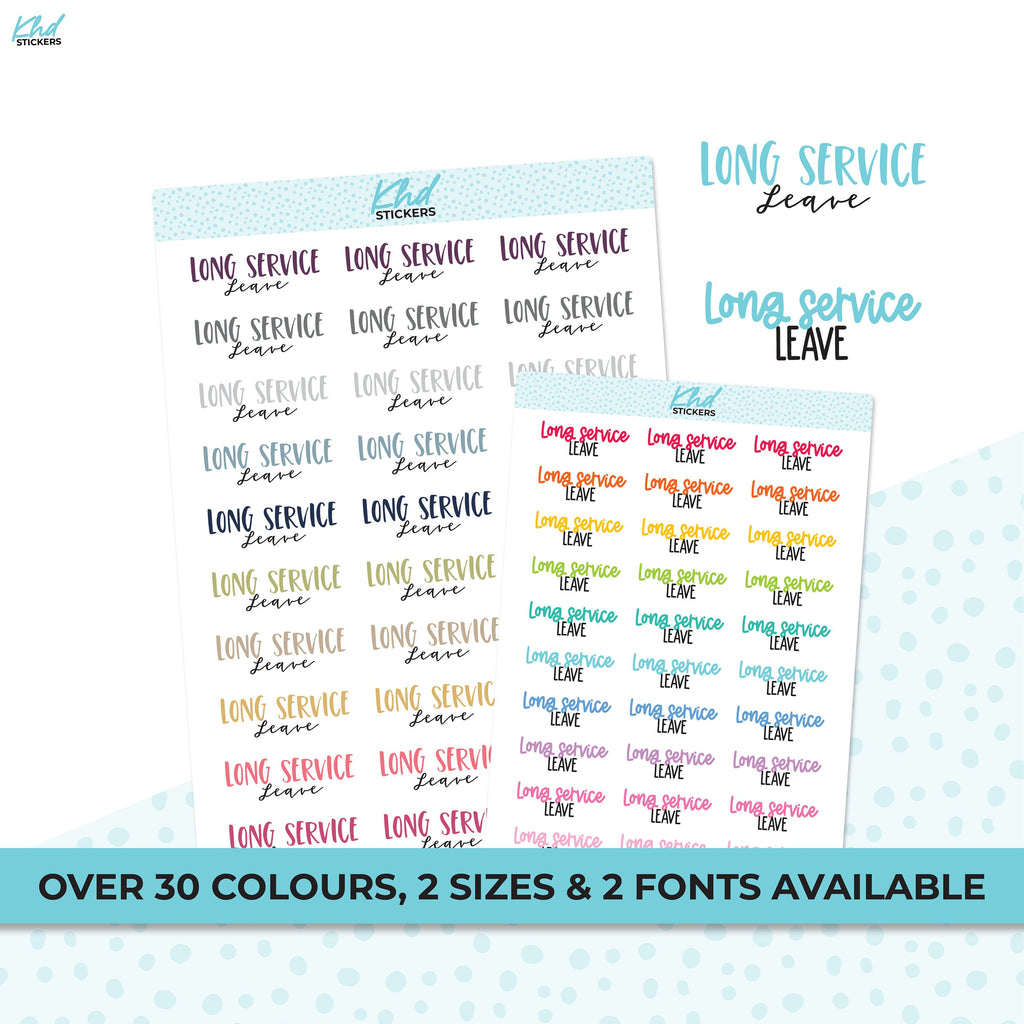 Long Service Leave Stickers, Planner Stickers, Two size and font selections, LSL. Work Stickers, Removable