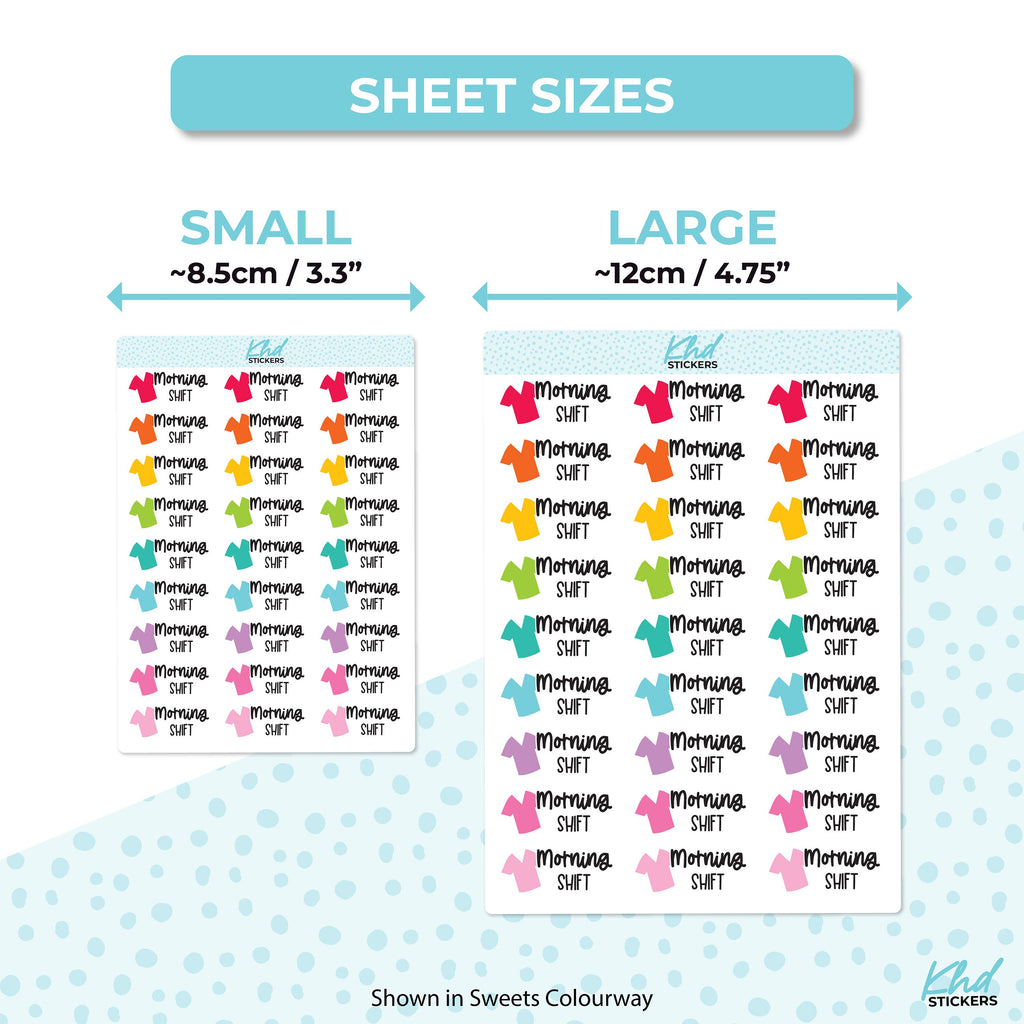 Morning Shift - Medical and Nurse Scrubs Shift Planner Stickers, Removable