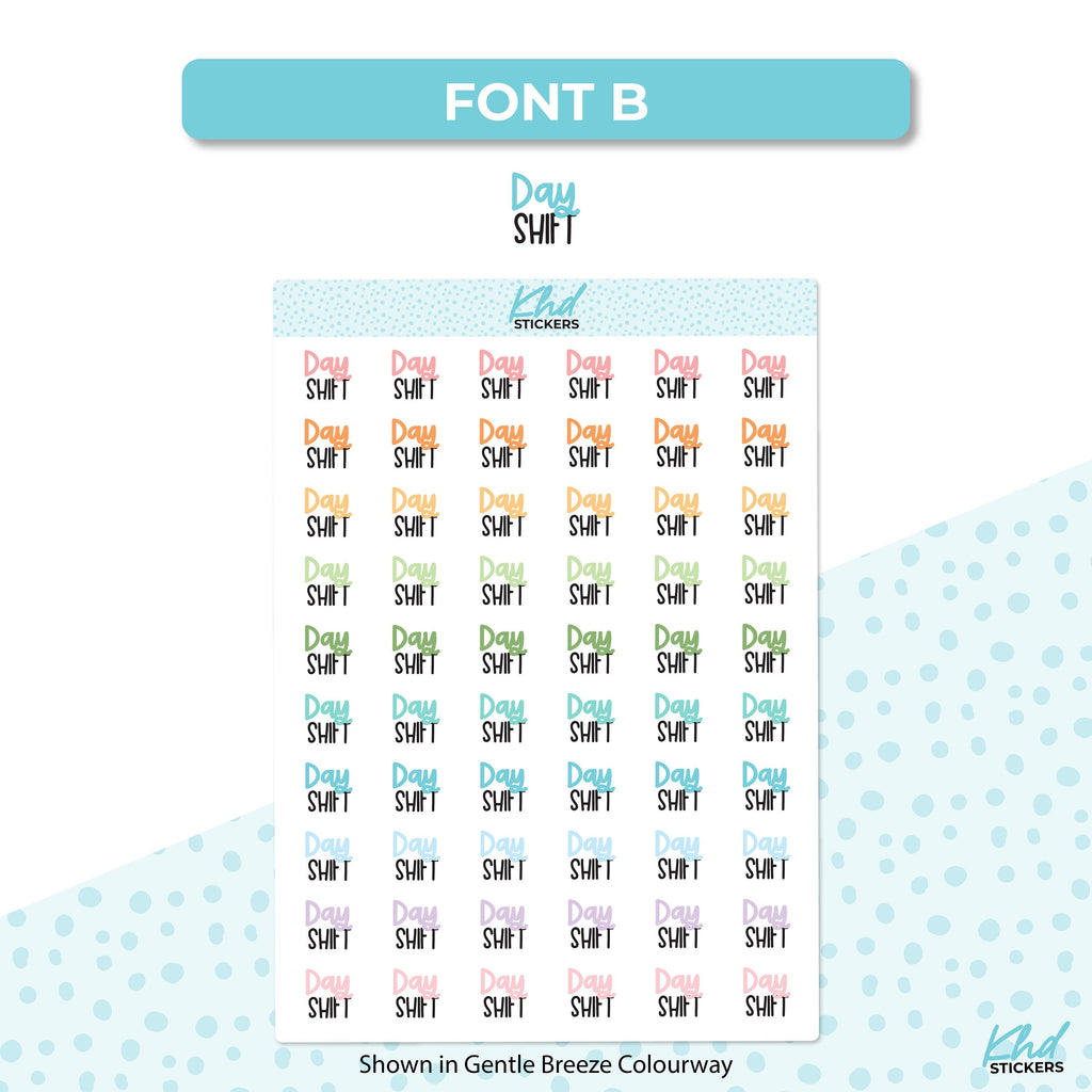 Day Shift Stickers, Planner Stickers, Two Sizes and Font Options, Removable