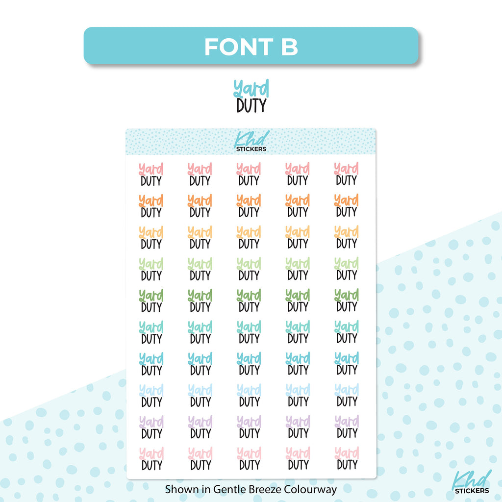Yard Duty Stickers, Planner Stickers, Two Sizes and Font Options, Removable