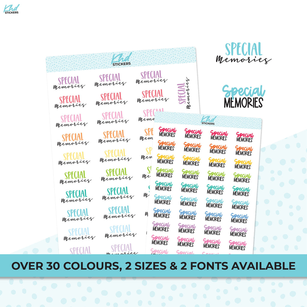 Special Memories Stickers, Planner Stickers, Two sizes and font options, removable