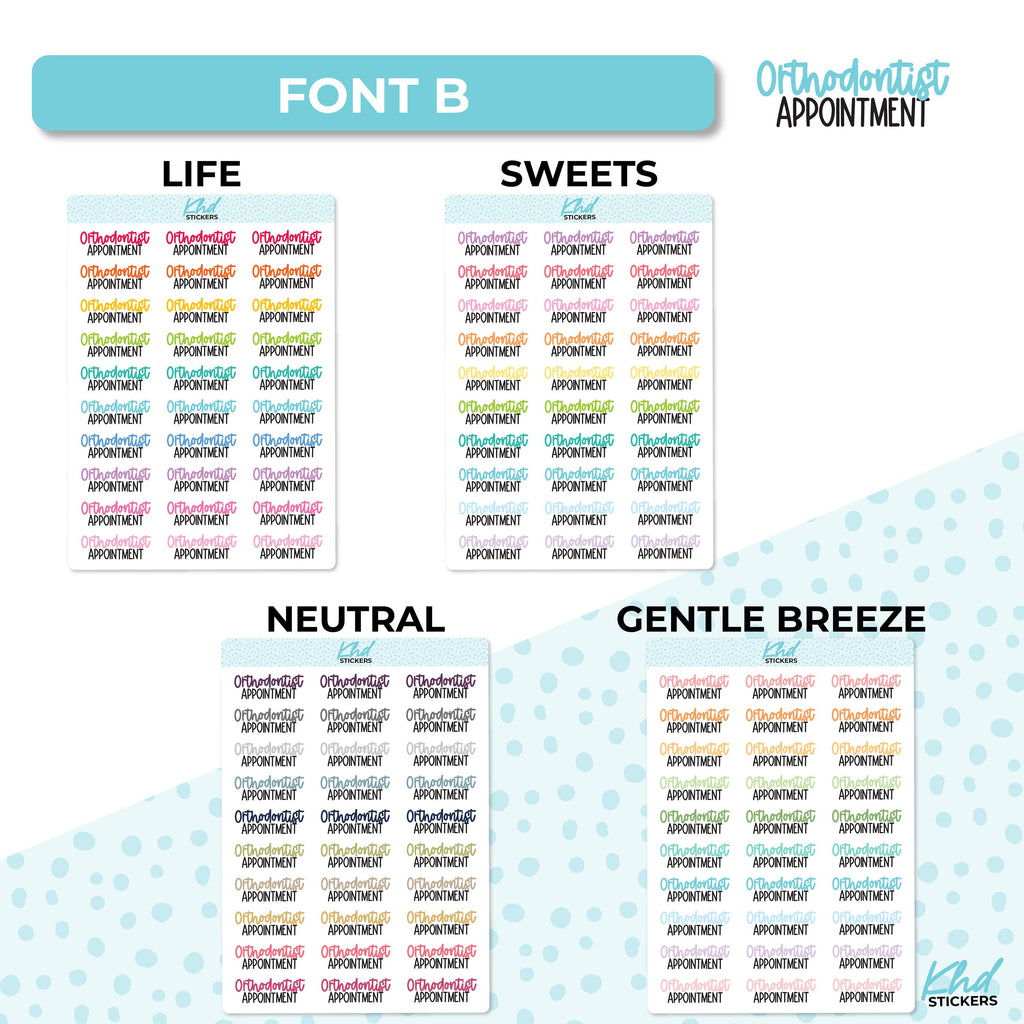 Orthodontist Appointment Stickers, Planner Stickers, Two sizes and font options, removable