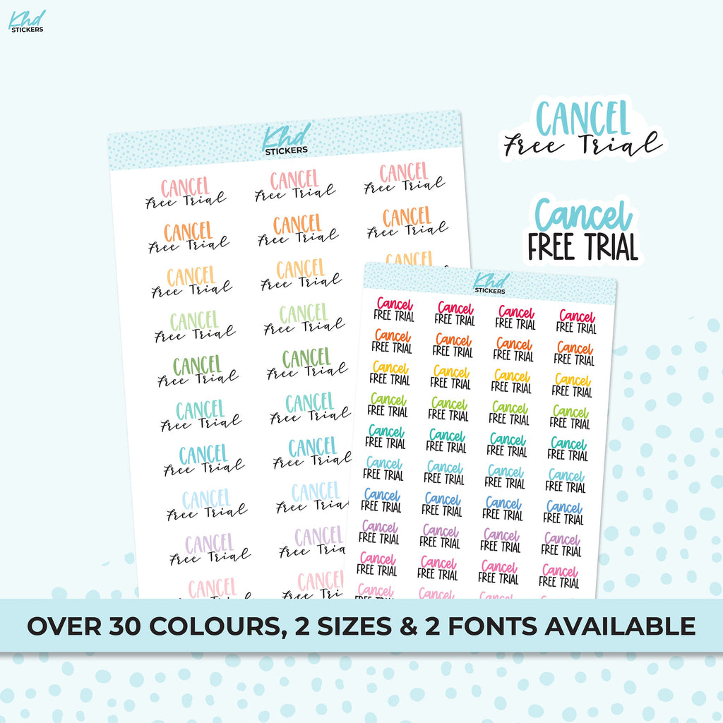 Cancel Free Trial Stickers, Planner Stickers, Two size and font options, Removable