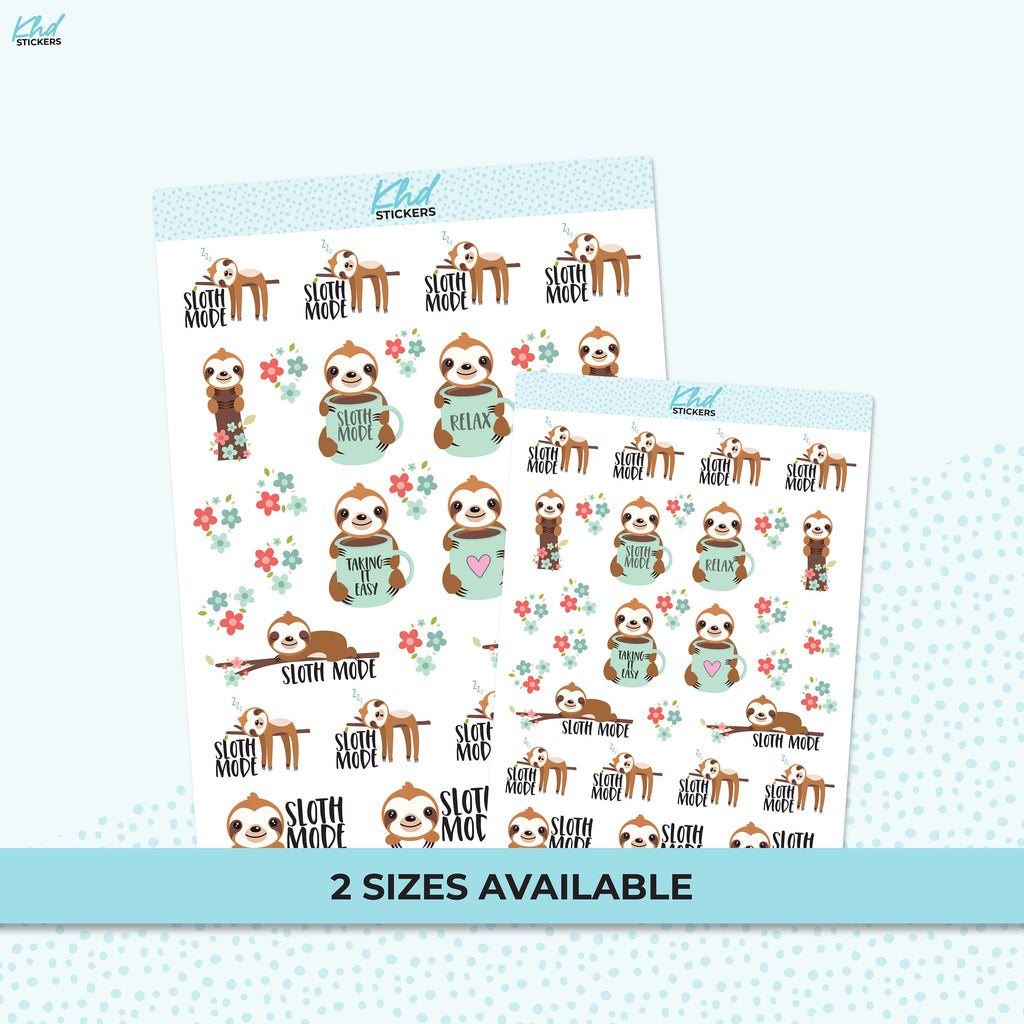 Sloth Mode Stickers, Planner Stickers, Two Sizes, Removable