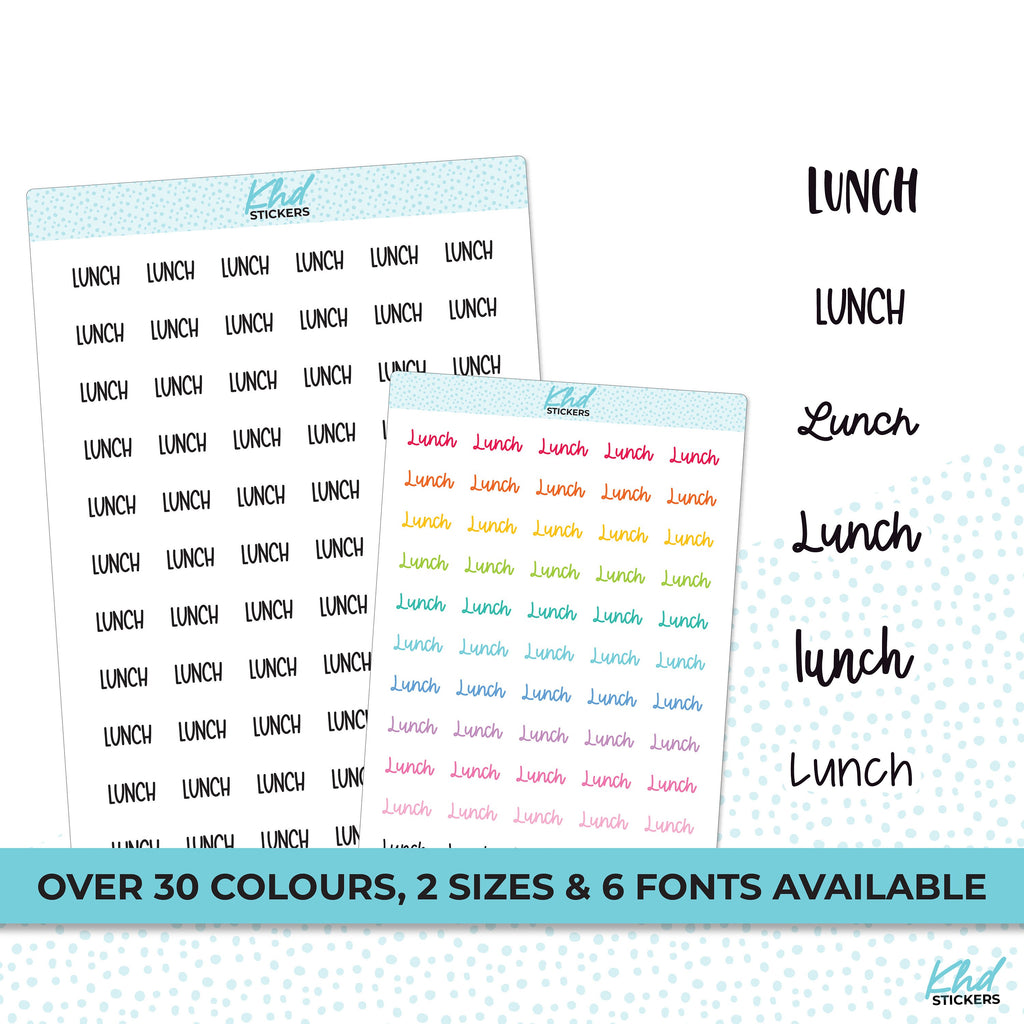 Lunch Stickers, Script Planner Stickers, Select from 6 fonts & 2 sizes, Removable