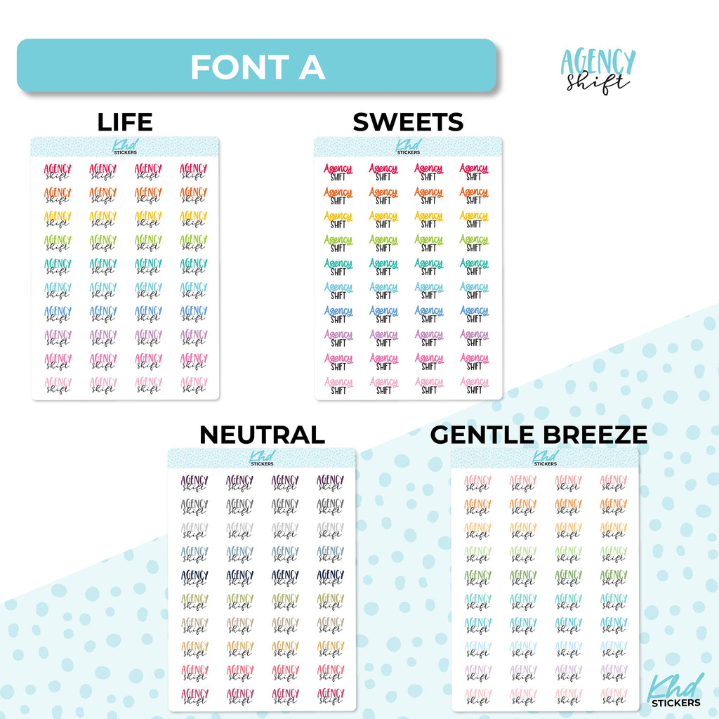 Agency Shift Stickers, Planner Stickers, Two size and font selections, Removable