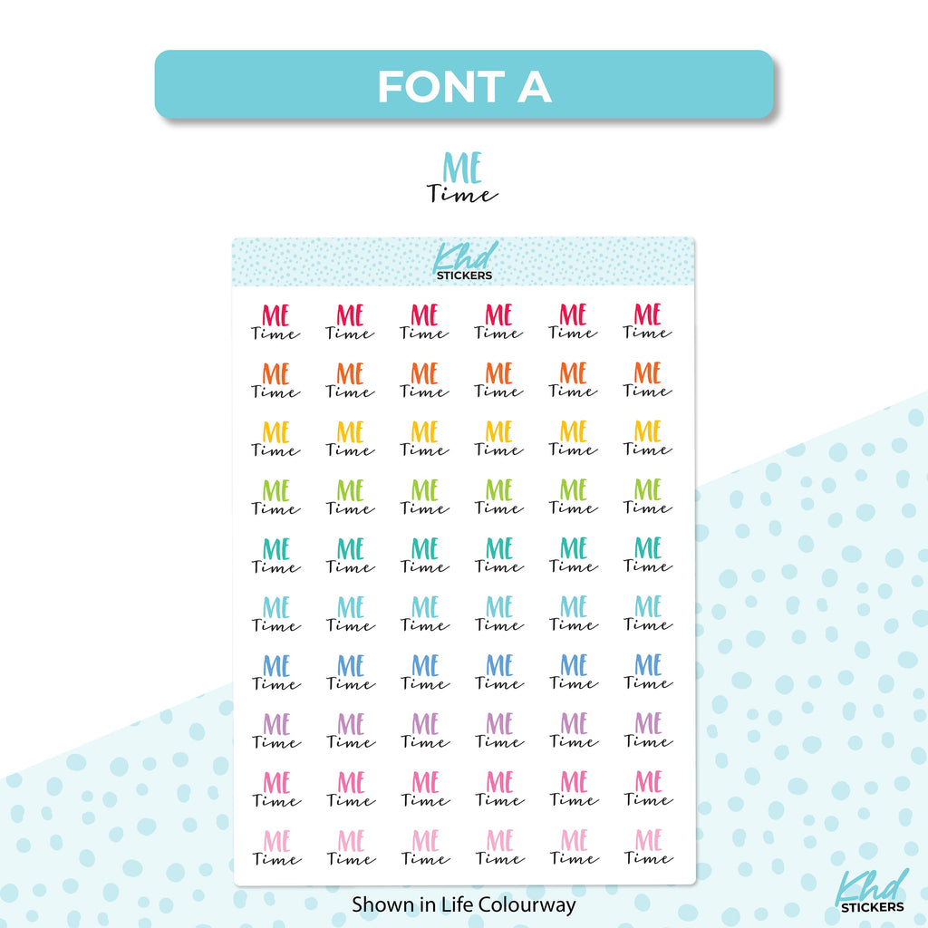Me Time Stickers, Planner Stickers, Scripts, Two Sizes, Two fonts choices, removable
