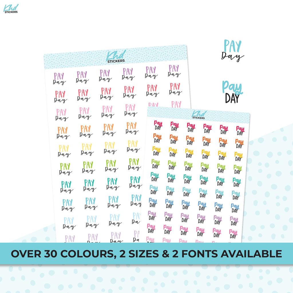 Pay Day Stickers, Planner Stickers, Scripts, Two Sizes, Two fonts choices, removable