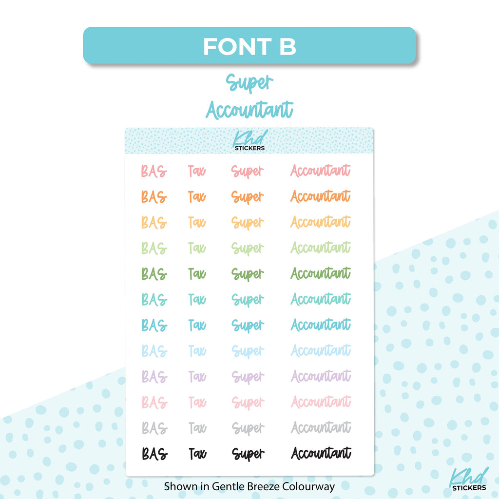 BAS Tax Accounting Stickers, Planner Stickers, Two Sizes and Font Options, Removable
