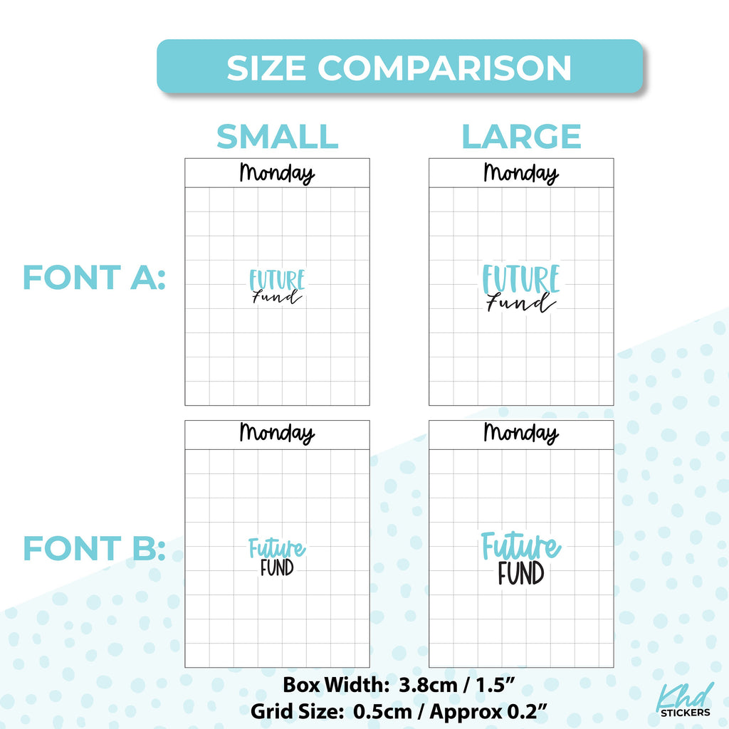 Future Fund Stickers, Planner Stickers, Two sizes and font options, removable