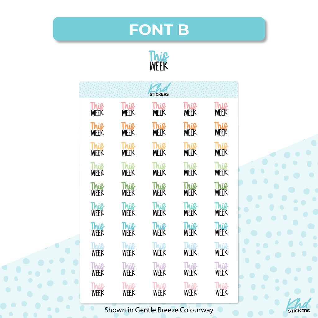 This Week Script Stickers, Planner Stickers, Two Sizes and Font Options, Removable