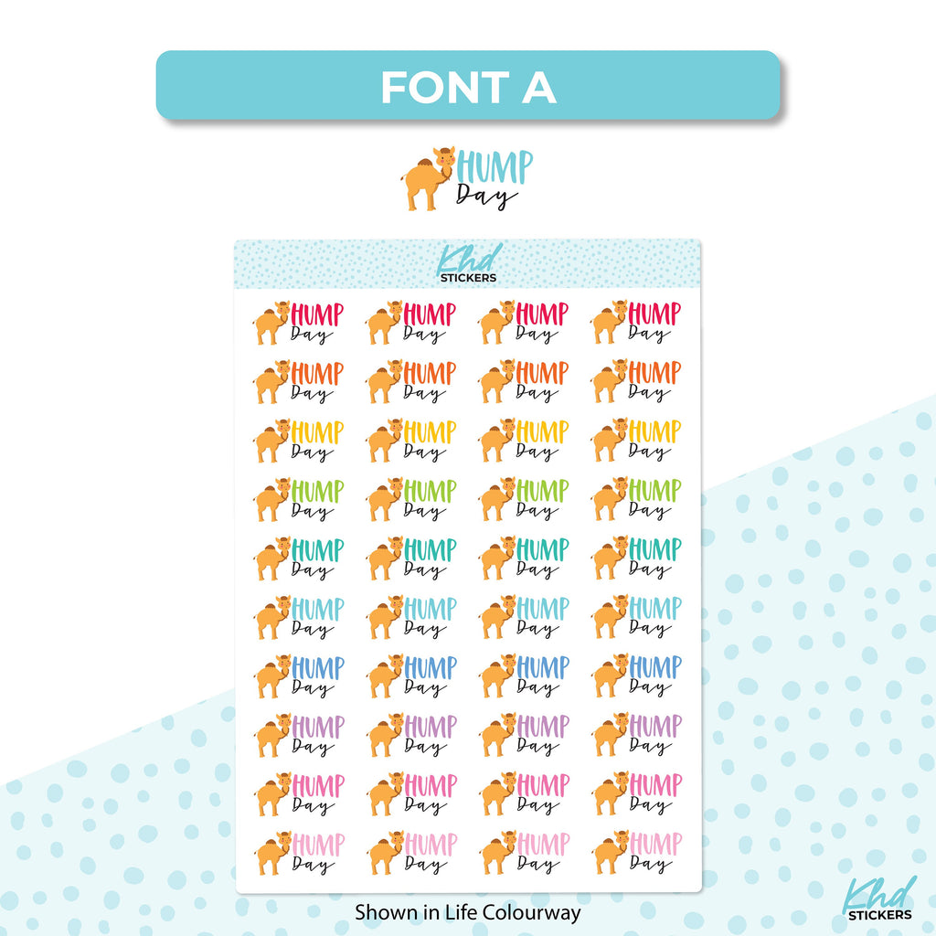 Hump Day Stickers, Planner Stickers, Two Sizes and Font Options, Removable