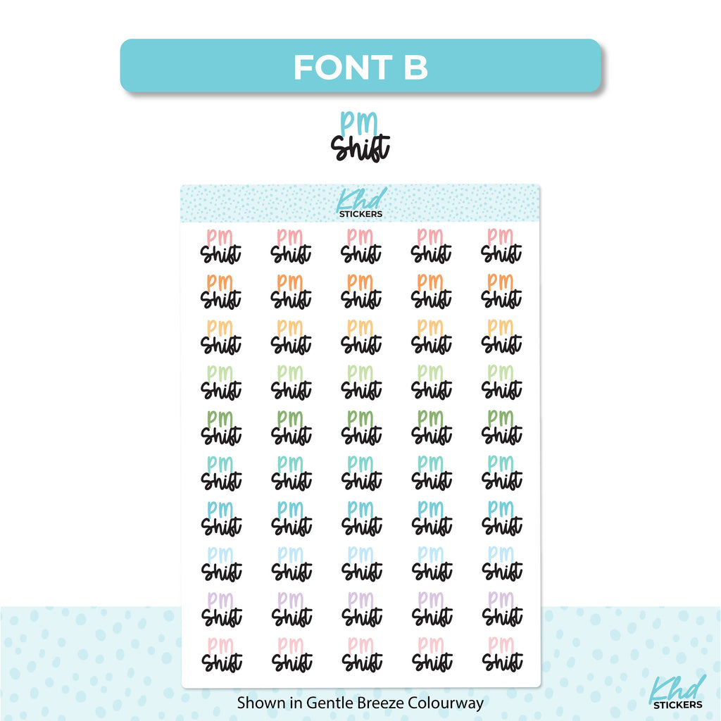PM Shift Stickers, Planner Stickers, Two Sizes and Font Options, Removable