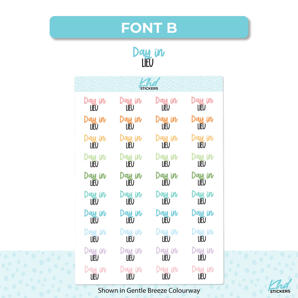 Day In Lieu Stickers, Planner Stickers, Two Sizes and Font Options, Removable