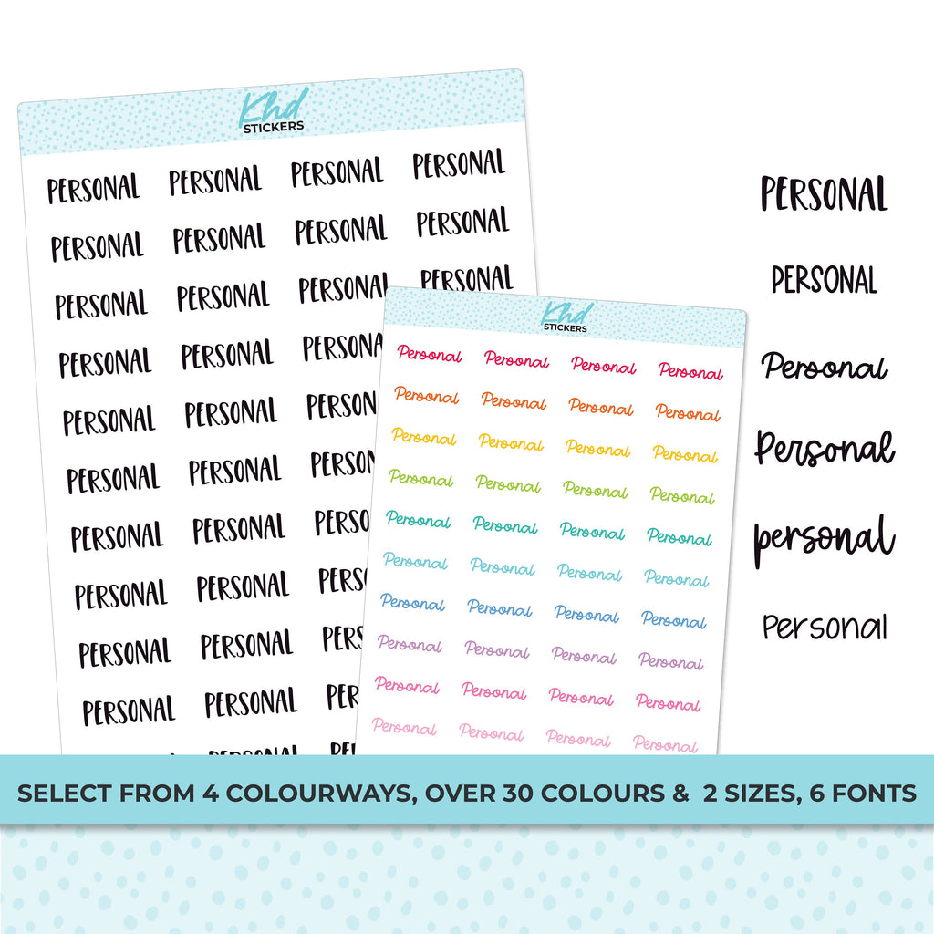 Personal Stickers, Script Planner Stickers, Select from 6 fonts & 2 sizes, Removable
