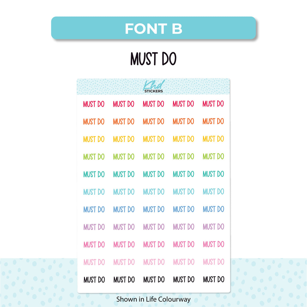 Must Do Stickers, Planner Stickers, Select from 6 fonts & 2 sizes, Removable