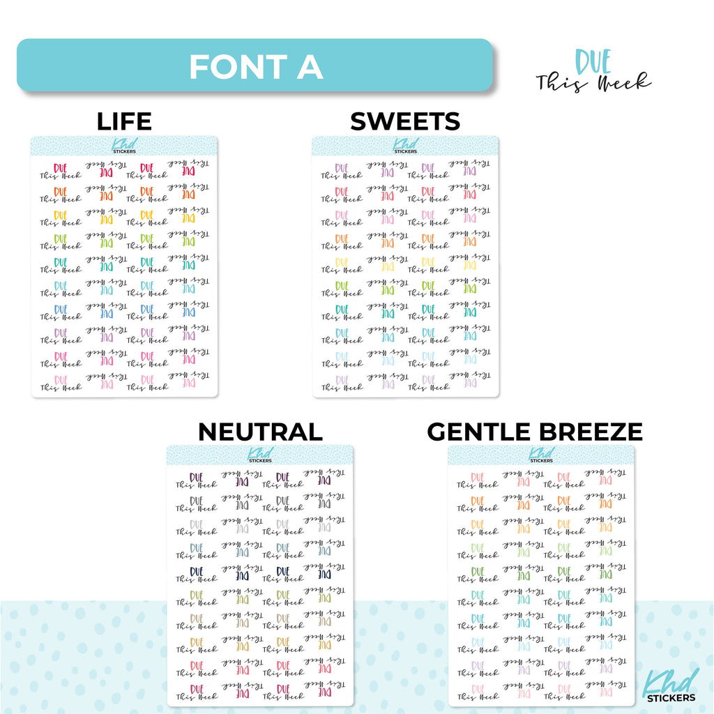 Due This Week Script Stickers, Planner Stickers, Two Sizes, Two Fonts, Removable